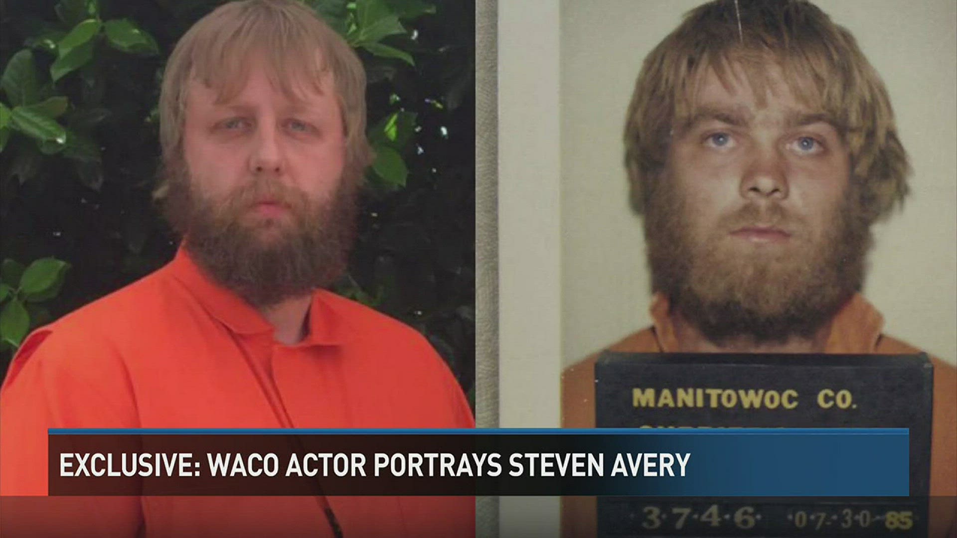 Waco actor to play convicted killer Steven Avery in show