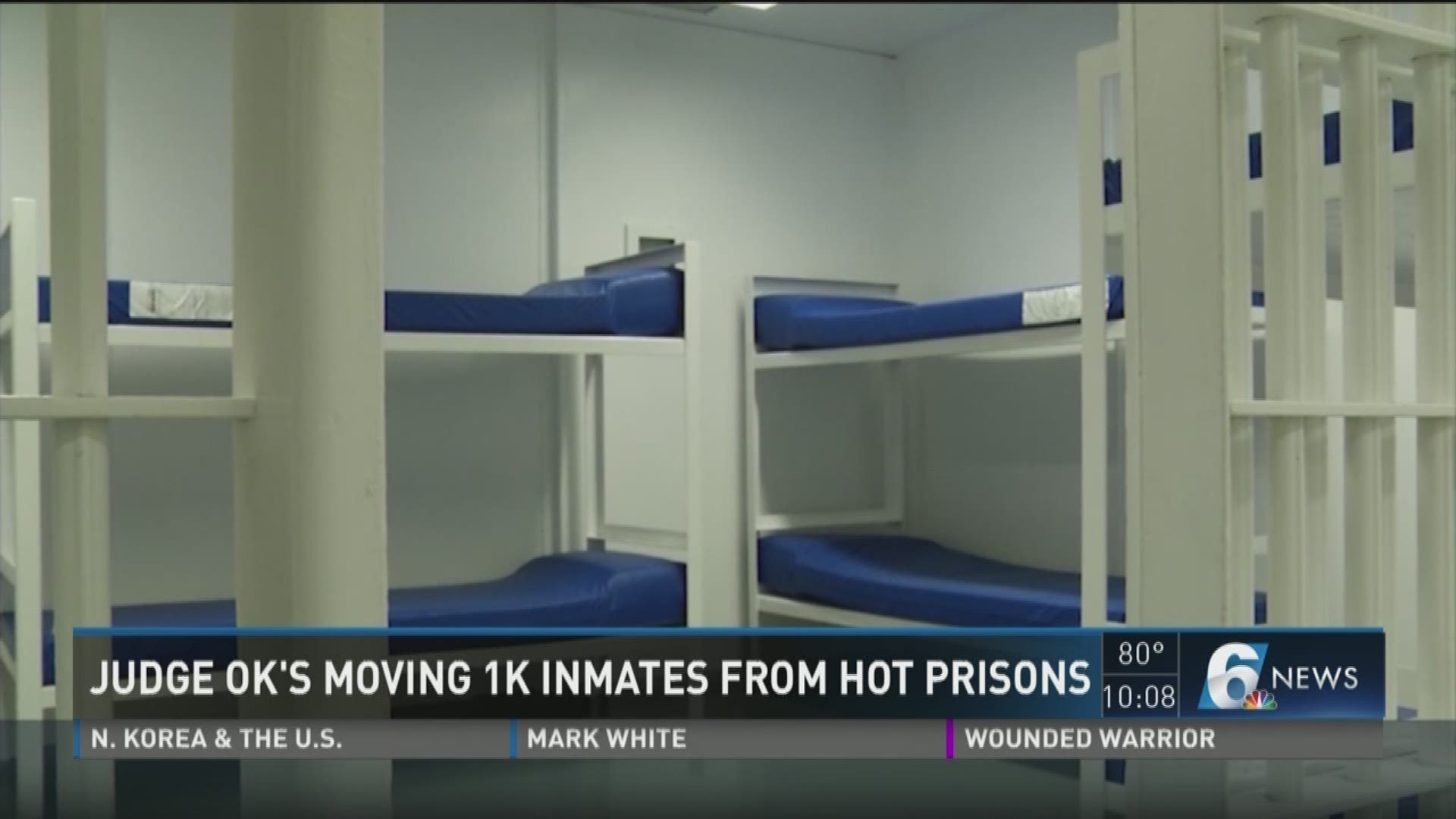 Judge approves temporary relocation of 1,000 hot prisoners