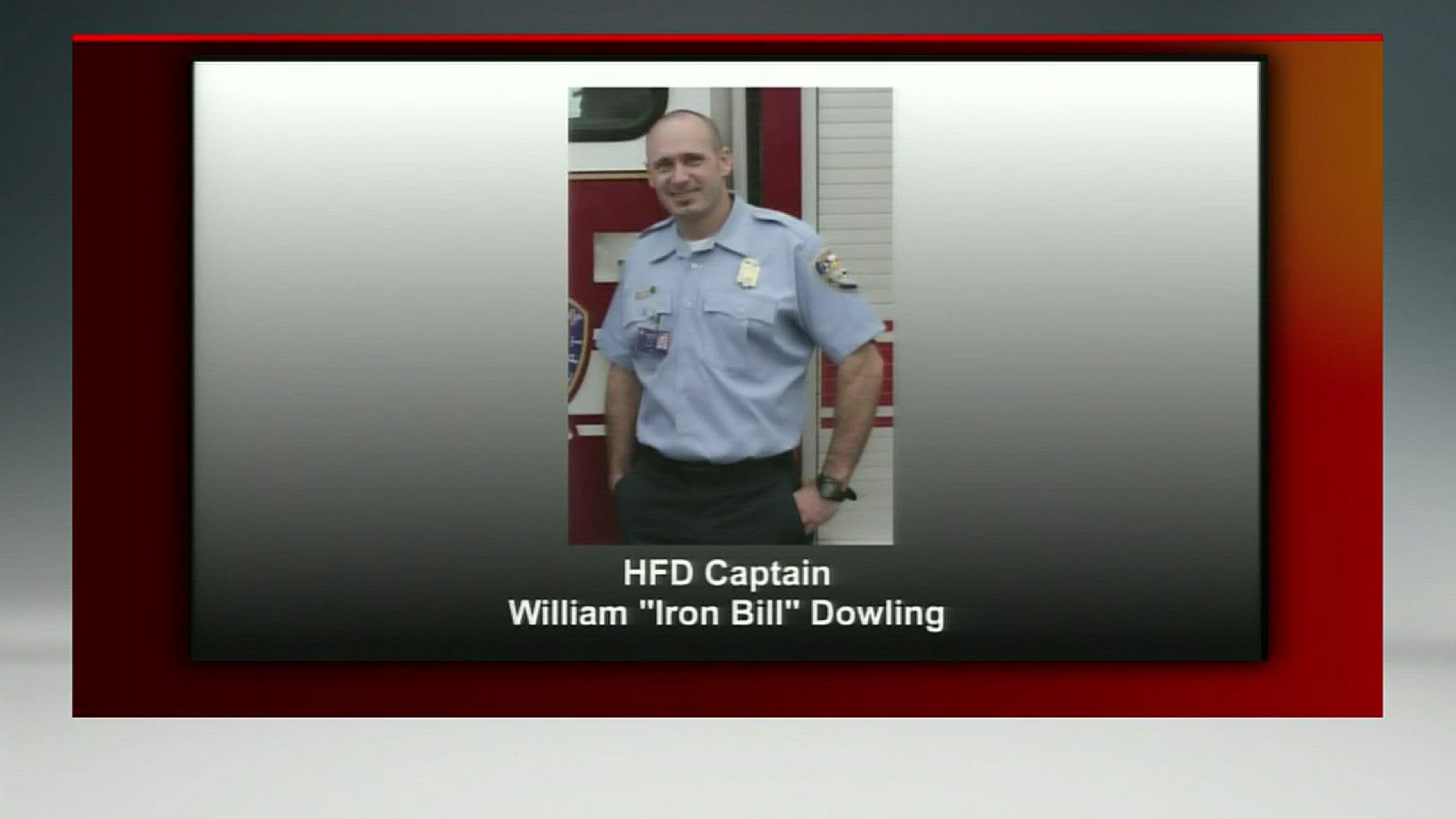 Former HFD Captain Bill Dowling has died, according to his family.