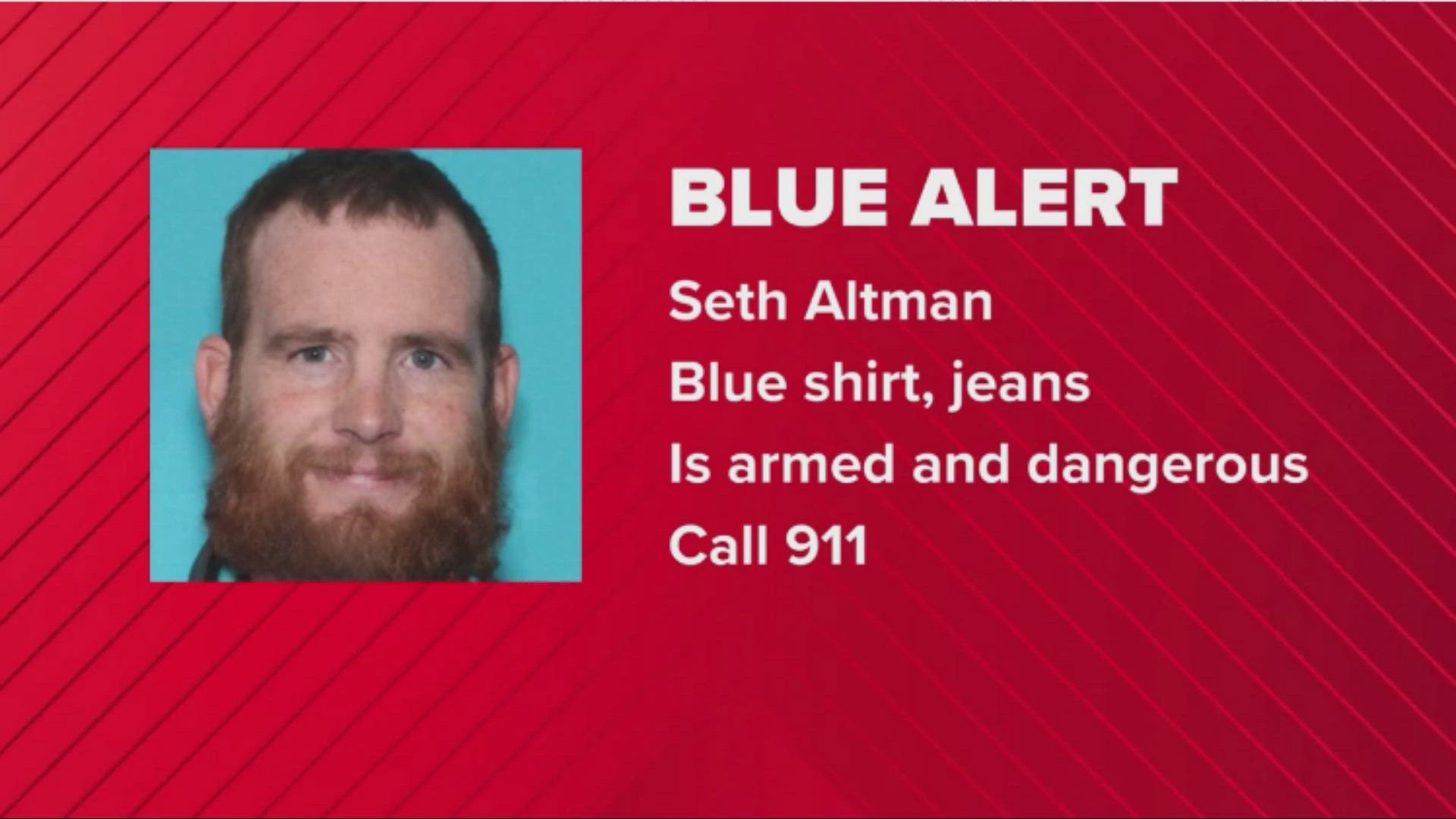 Seth Altman is considered to be armed and dangerous. If you see him do not approach and call 911.