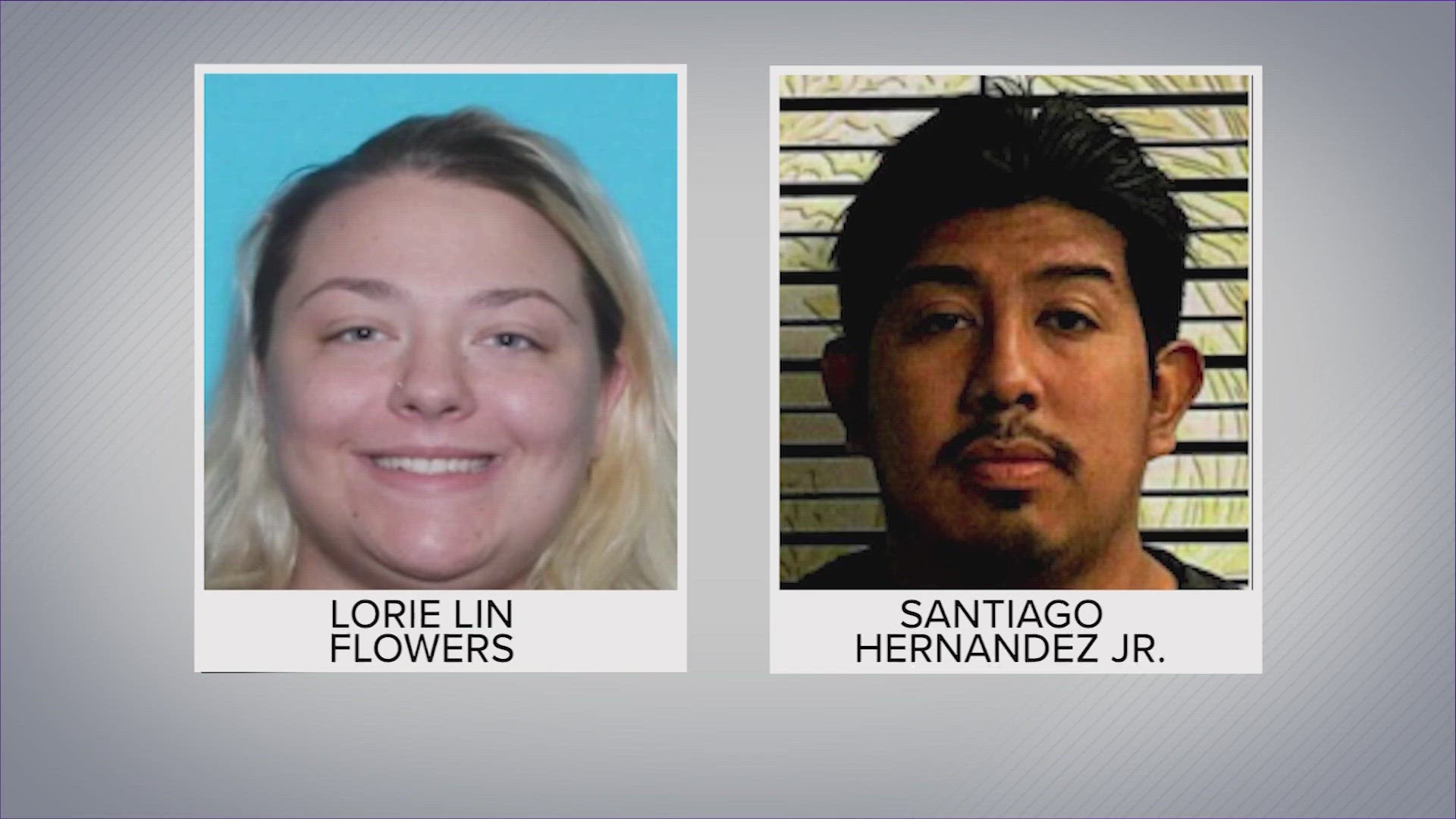 Santiago Hernandez Jr., 26, and Lorie Lin Flowers, 25, both from Houston, are believed to be together and are considered armed and dangerous.