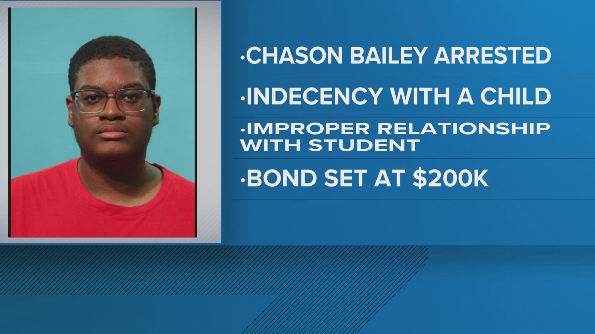 Chason Bailey, former staff member at EC Mason Elementary, is charged with indecency with a child and an improper relationship between an educator and a student.