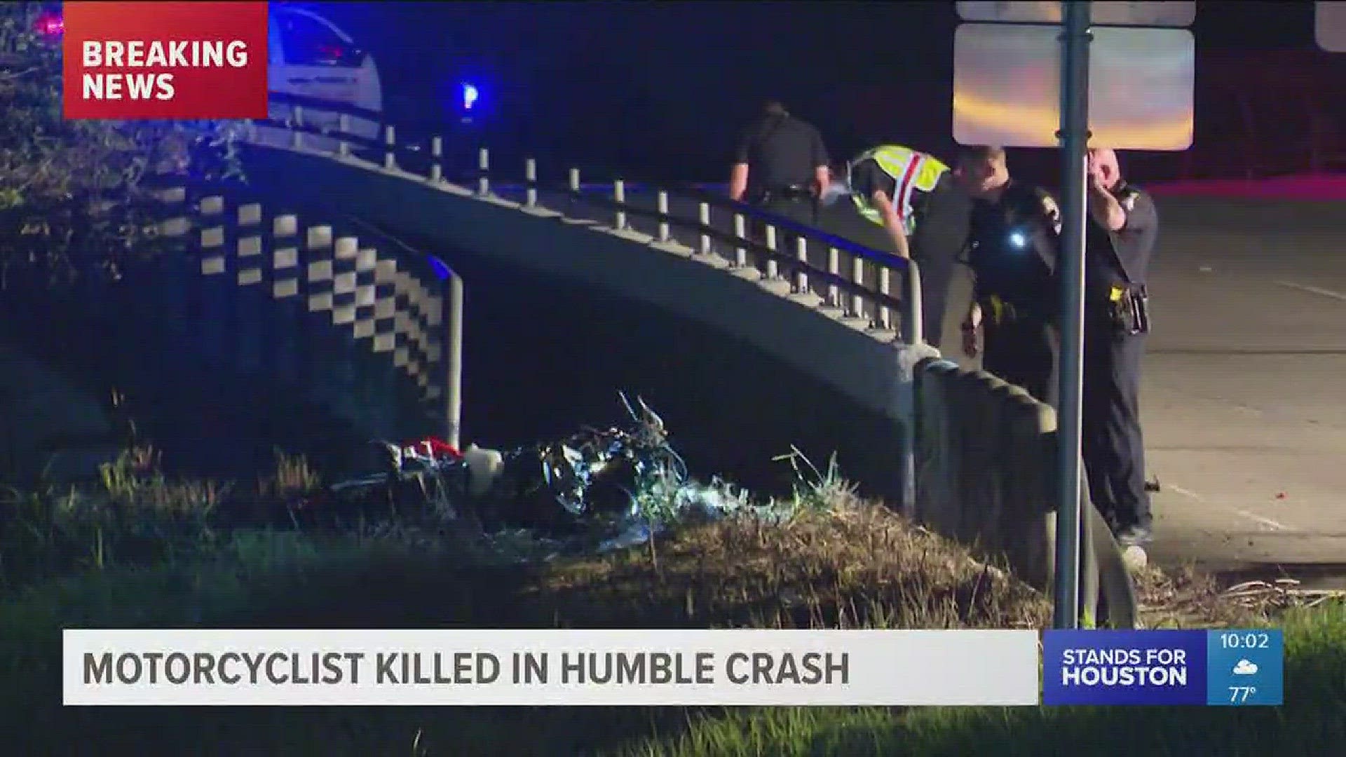 Police are investigating after a motorcyclist was killed Friday night in Humble.