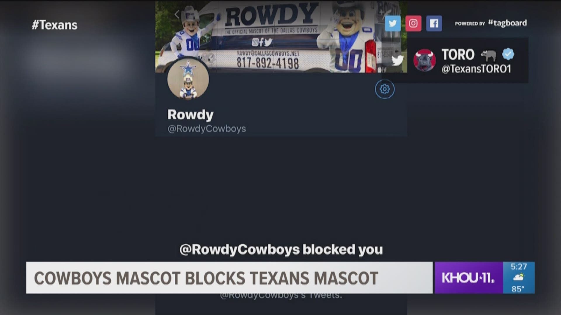Texans mascot Toro tried to check on rival Cowboys mascot Rowdy but he can't. He's blocked on Twitter. And Rowdy's Twitter account has been silent since the Texans brought the Cowboys down in overtime Sunday night.