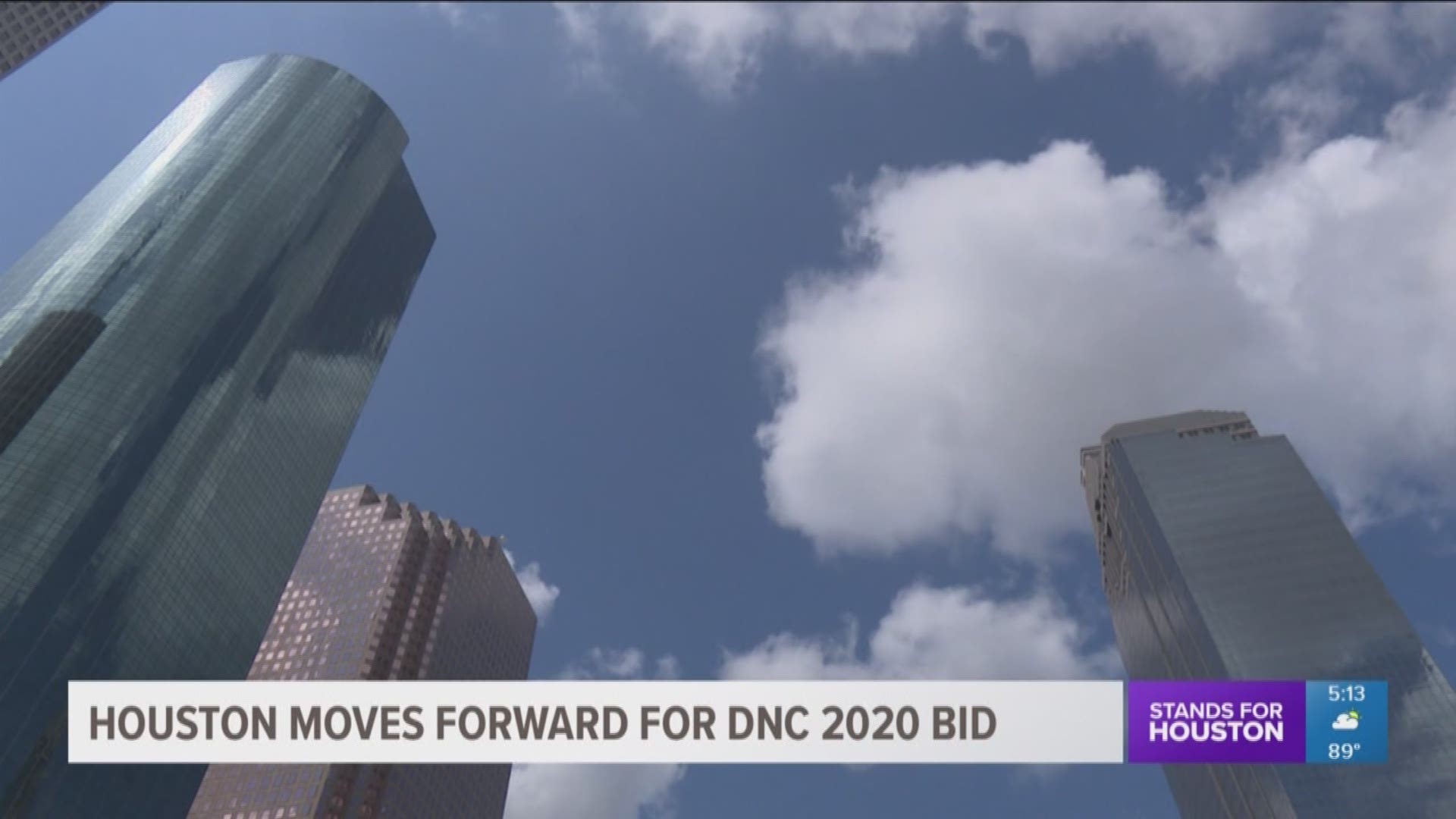 Houston is moving forward for the 2020 Democratic National Convention.