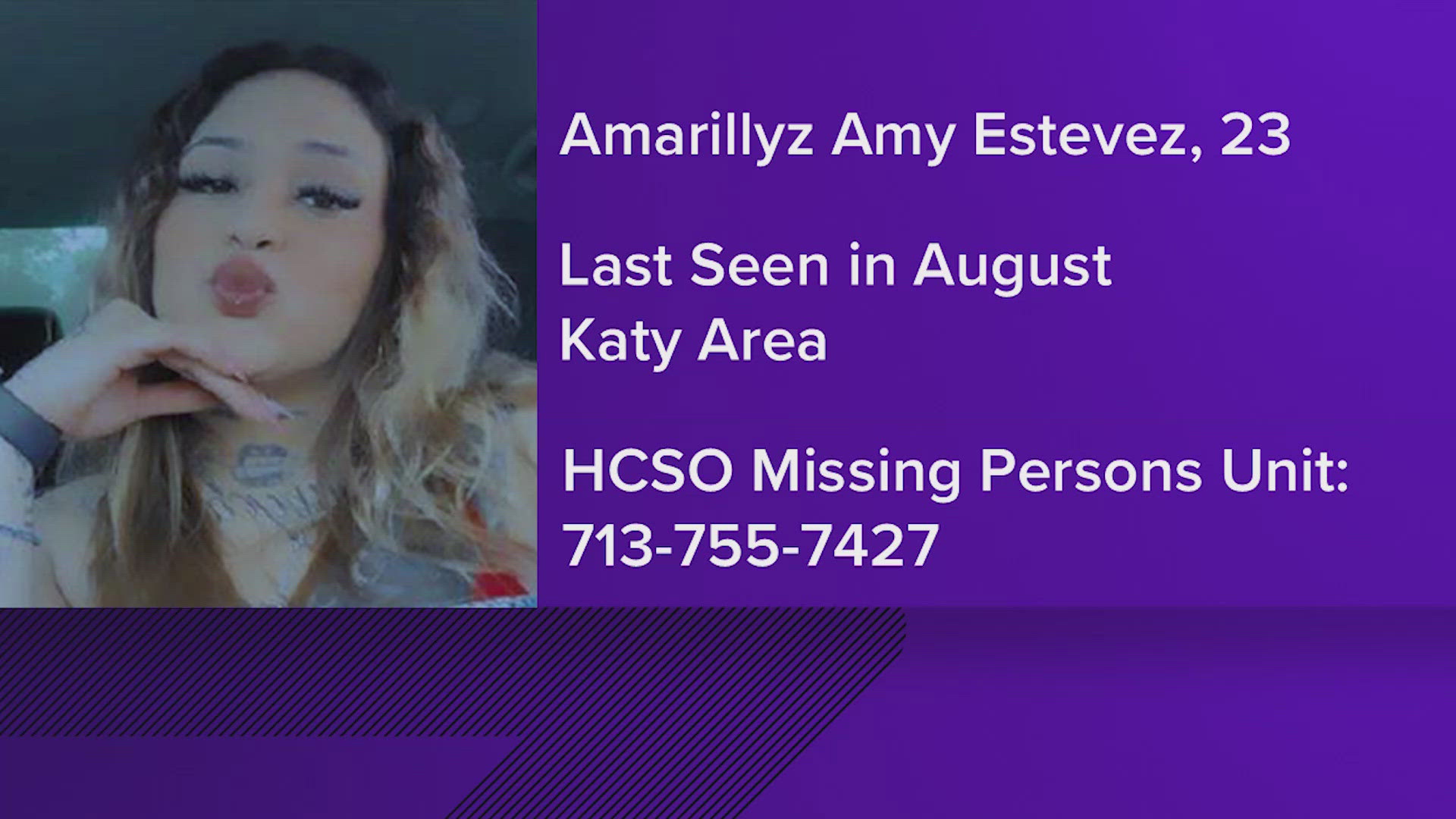 Deputies said Amarillyz Amy Estevez, 23, was last seen on Aug. 26 on North Piper Grove Drive.