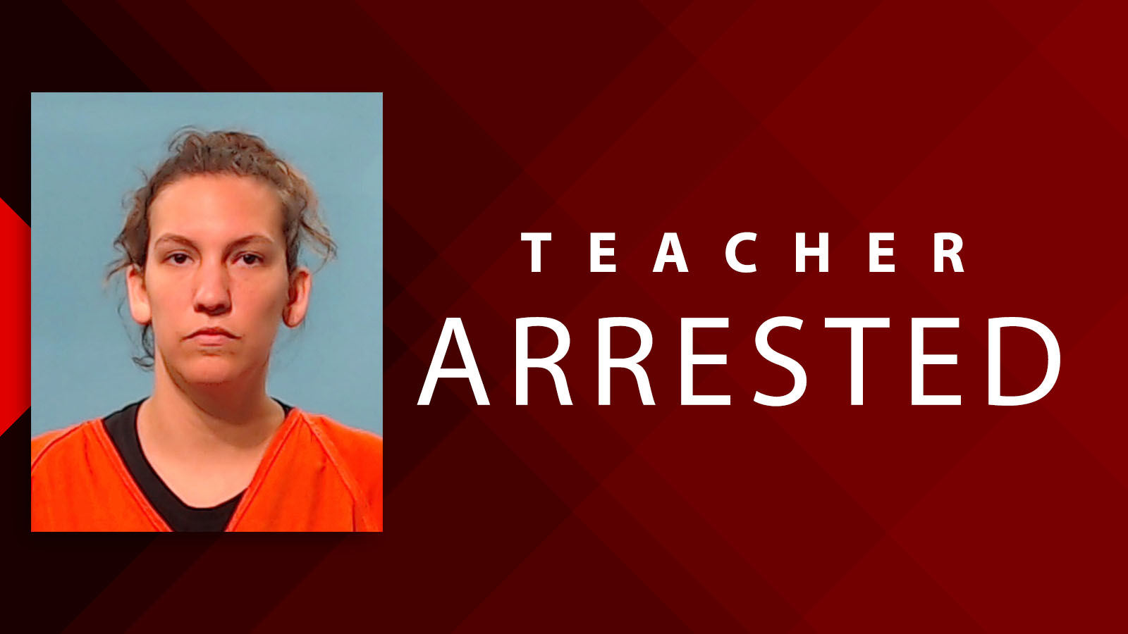 Teacher arrested after alleged inappropriate relationship with student