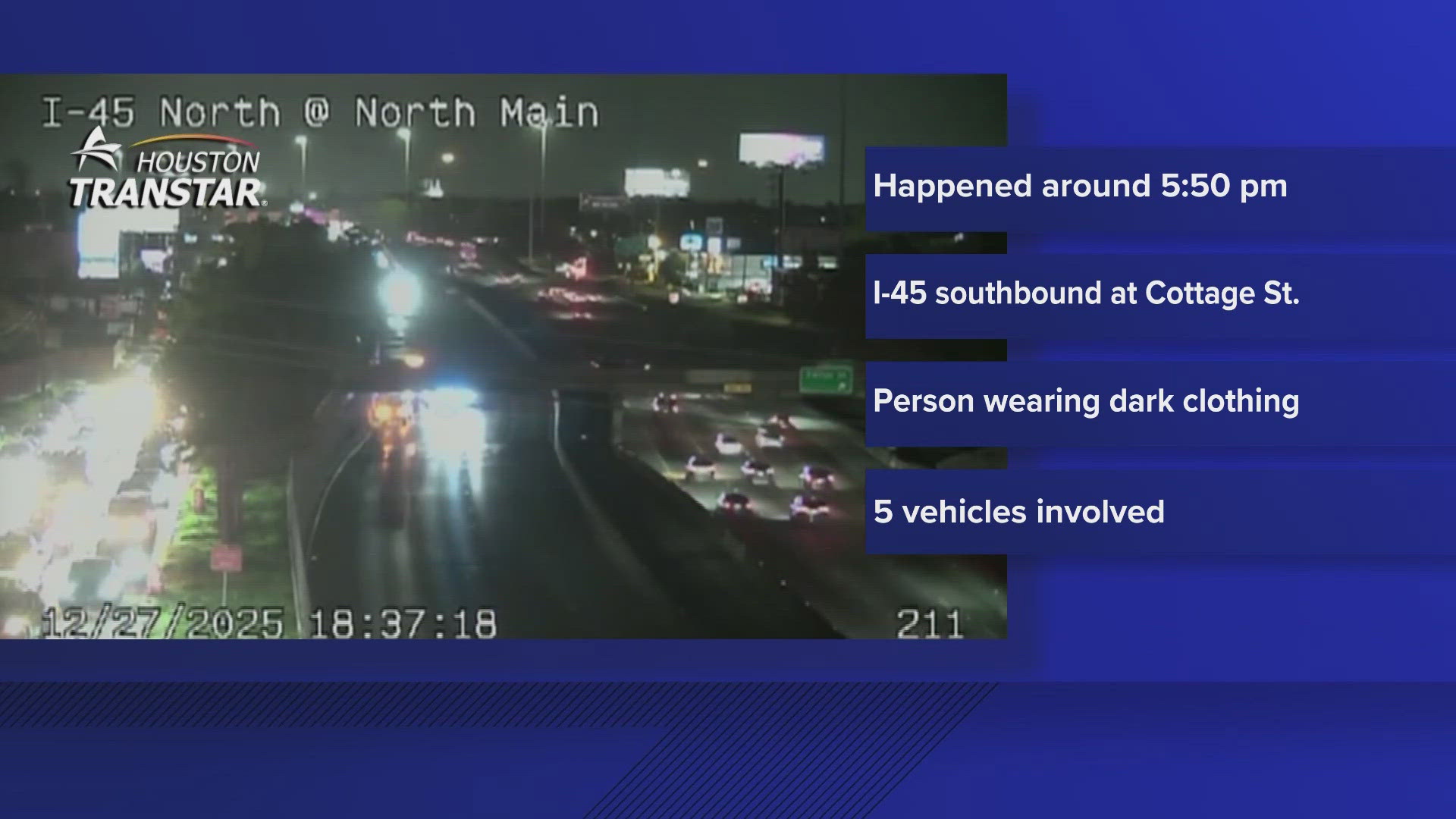 I-45 southbound at Cottage Street reopens after person hit and killed ...