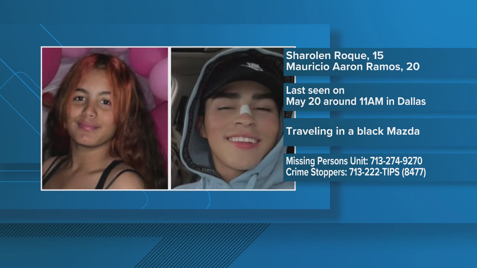 Authorities seek help in locating Sharolen Roque, a 15-year-old girl last seen with Mauricio Ramos, 20, in Dallas around 11 a.m. on May 20.