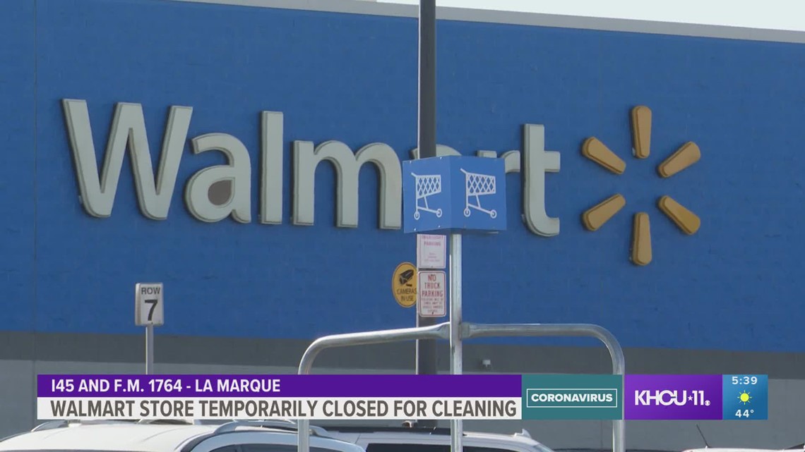 La Marque Walmart Temporarily Closed For Cleaning Khou Com