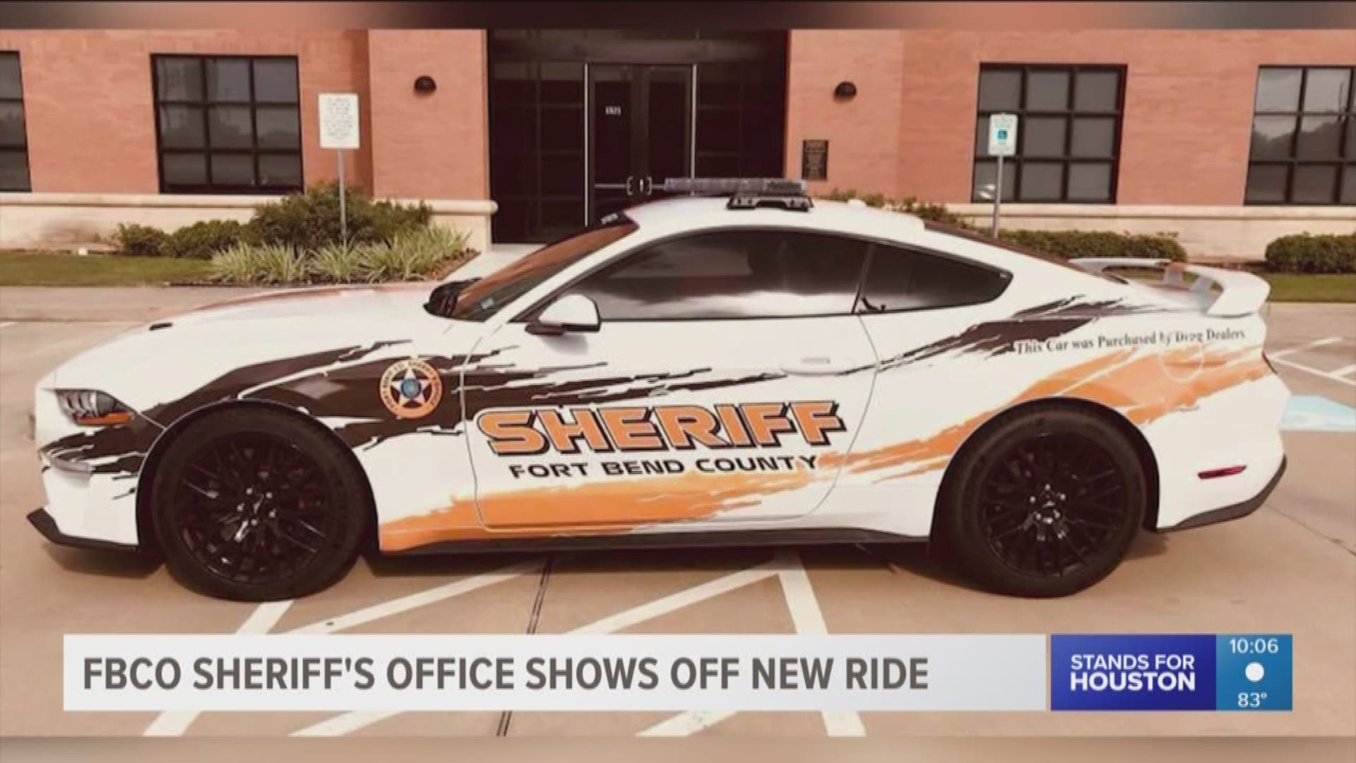 The Fort Bend County Sheriff's Office is showing off its newest ride, and it didn't cost taxpayers a dime.