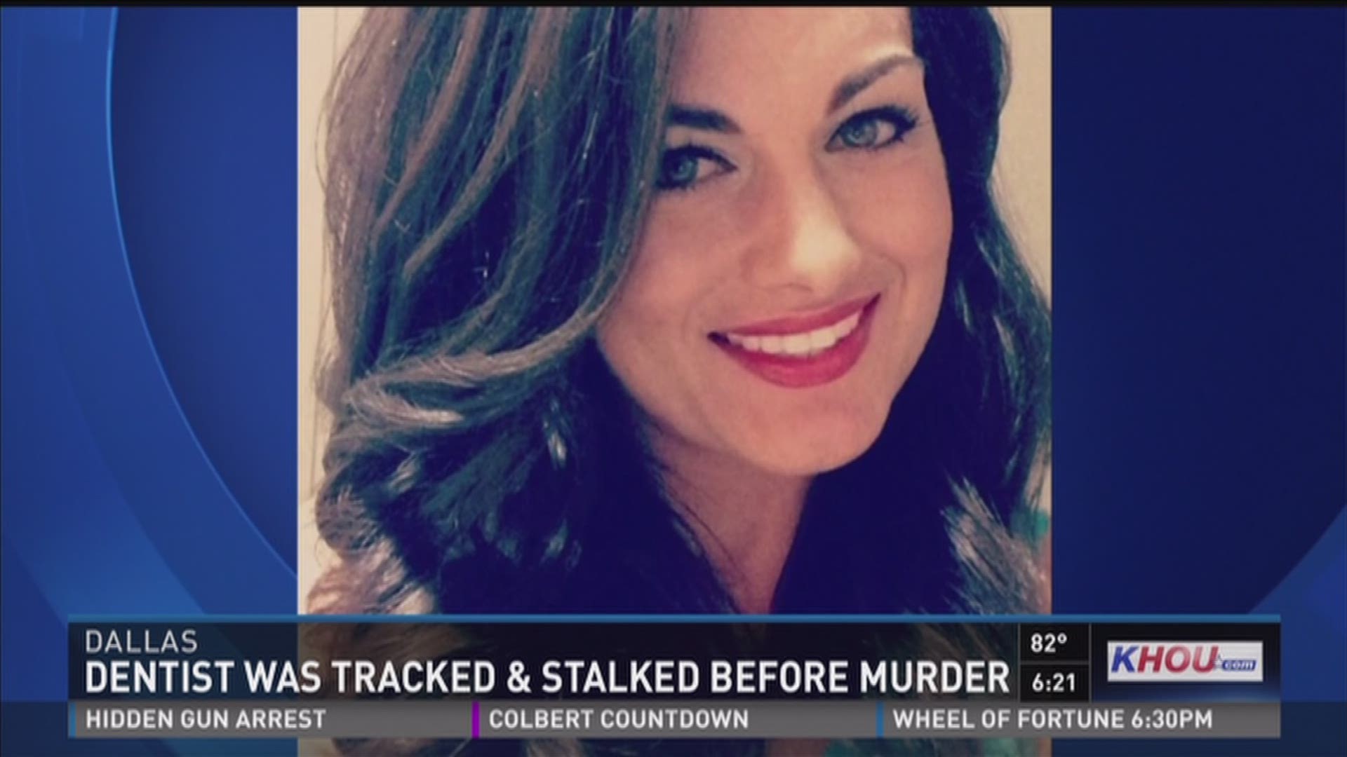 Dentist was tracked and stalked before murder