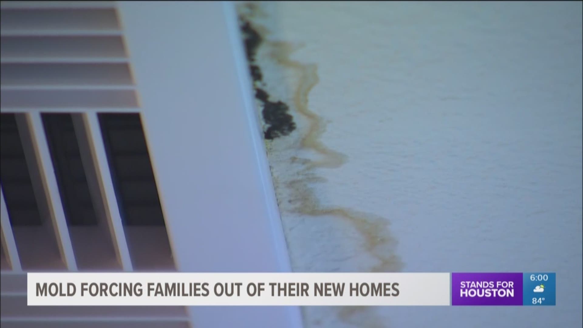 A mold problem in a League City community is forcing some families out of their new homes. Some homeowners are fed up with it and they're demanding answers from the home builder. 