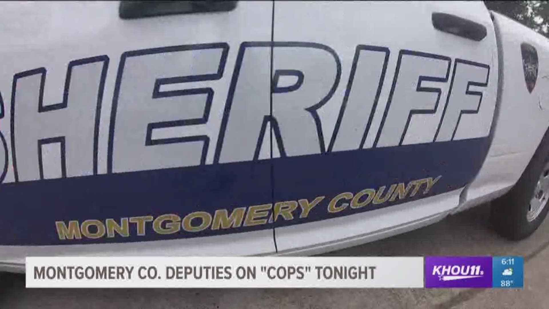 The Montgomery County Sheriff's Office will be profiled on the hit TV show "COPS" Monday at 9 p.m. 