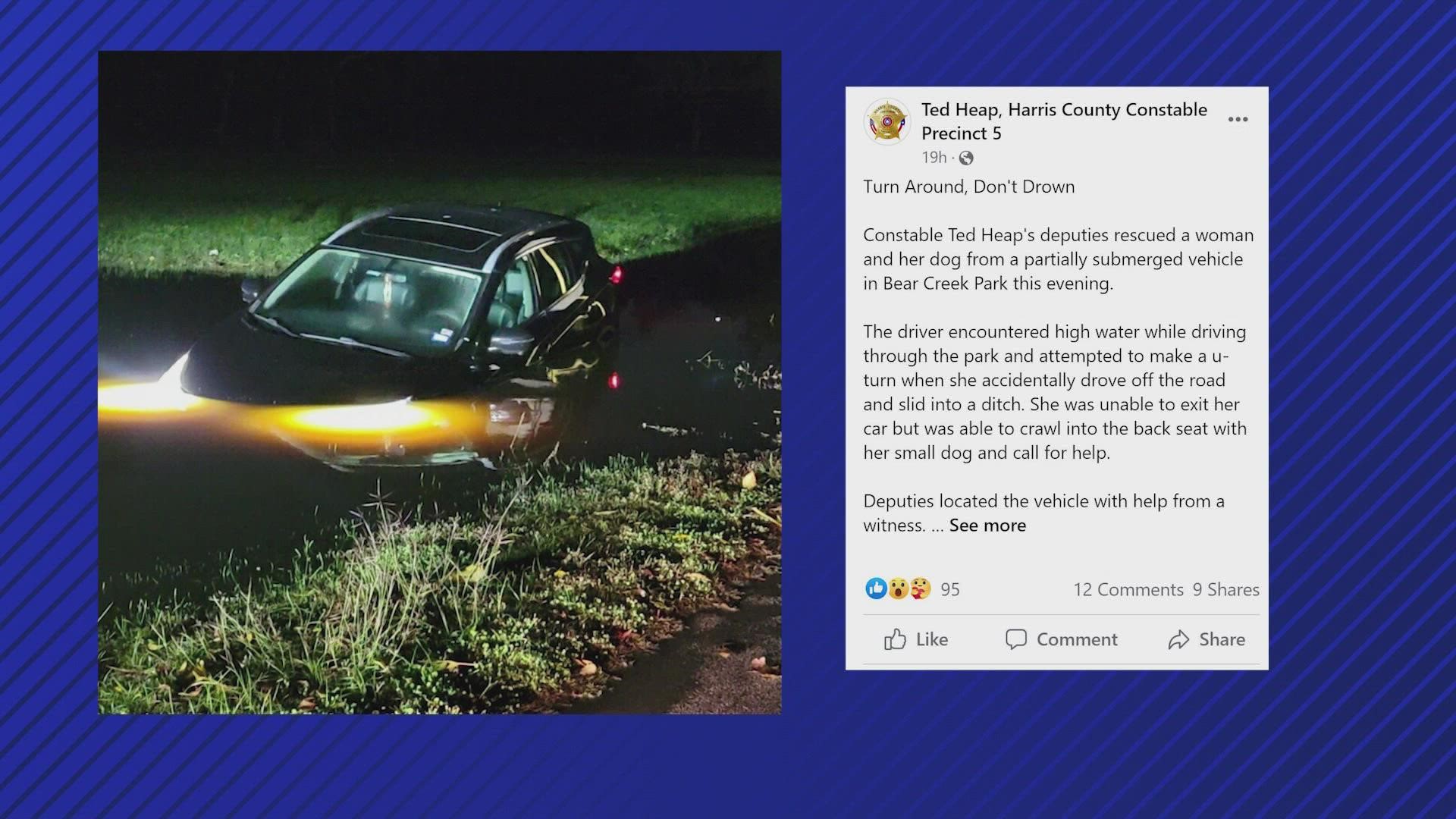 Harris County Precinct 5 deputies said they were able to rescue the woman and her dog after her car slid into a ditch.