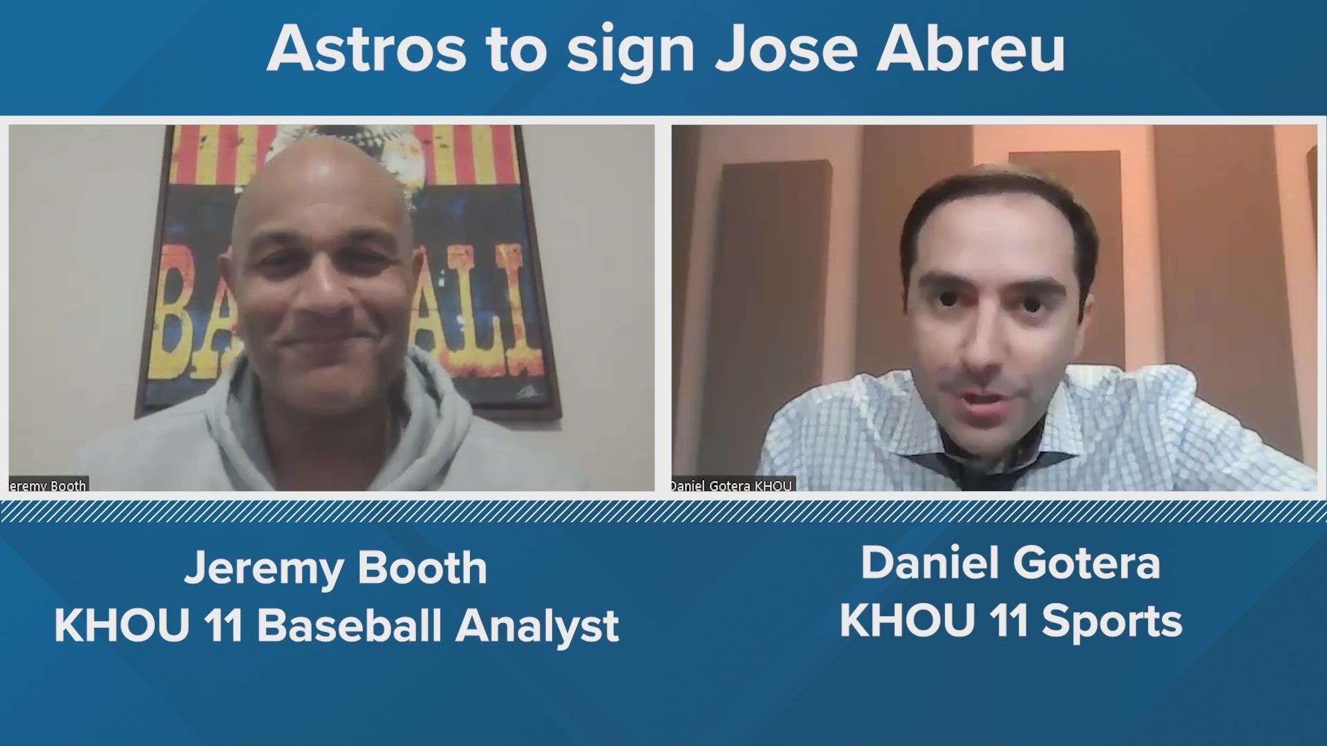 KHOU 11's Daniel Gotera and baseball analyst Jeremy Booth discuss the announcement that the Astros signed José Abreu in free agency.