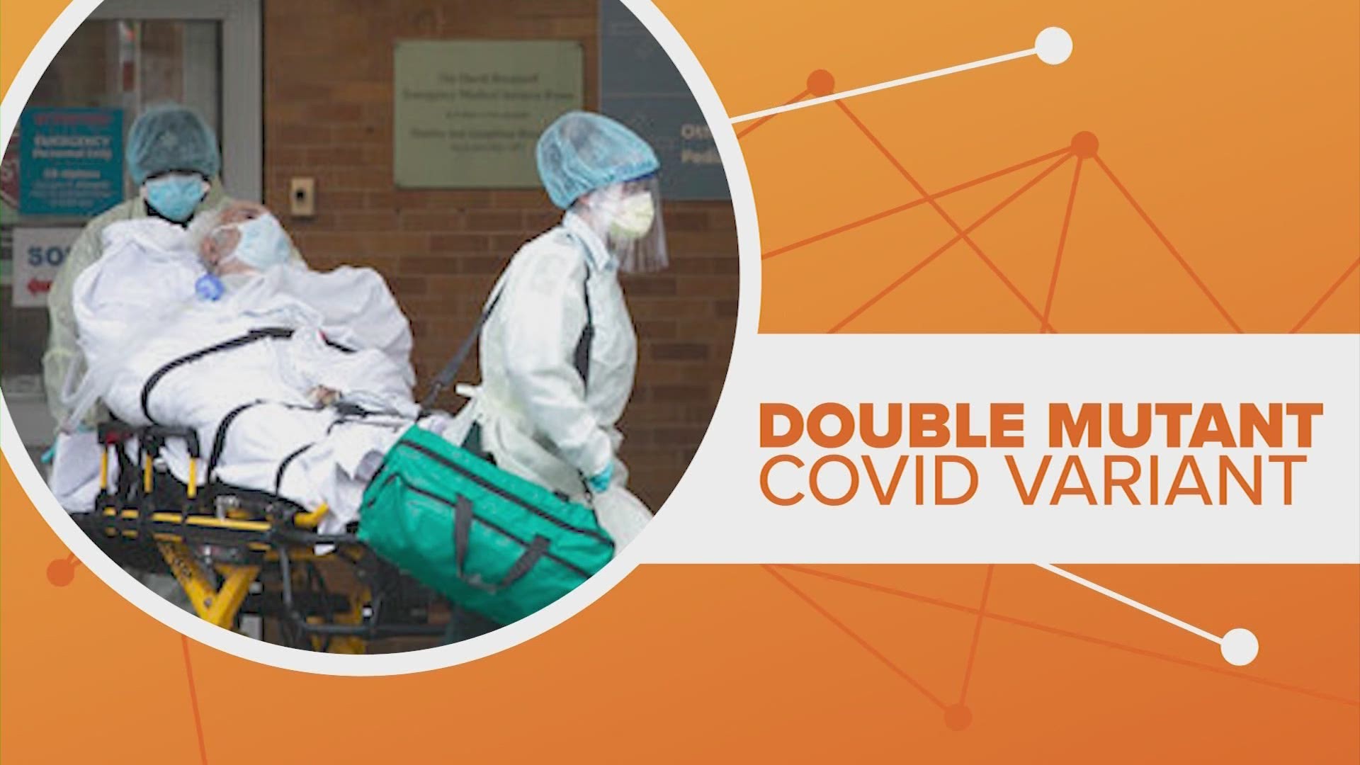 A double mutant COVID variant found in California has many researchers concerned. First found in India, the variant may or may not be immune to current vaccines.