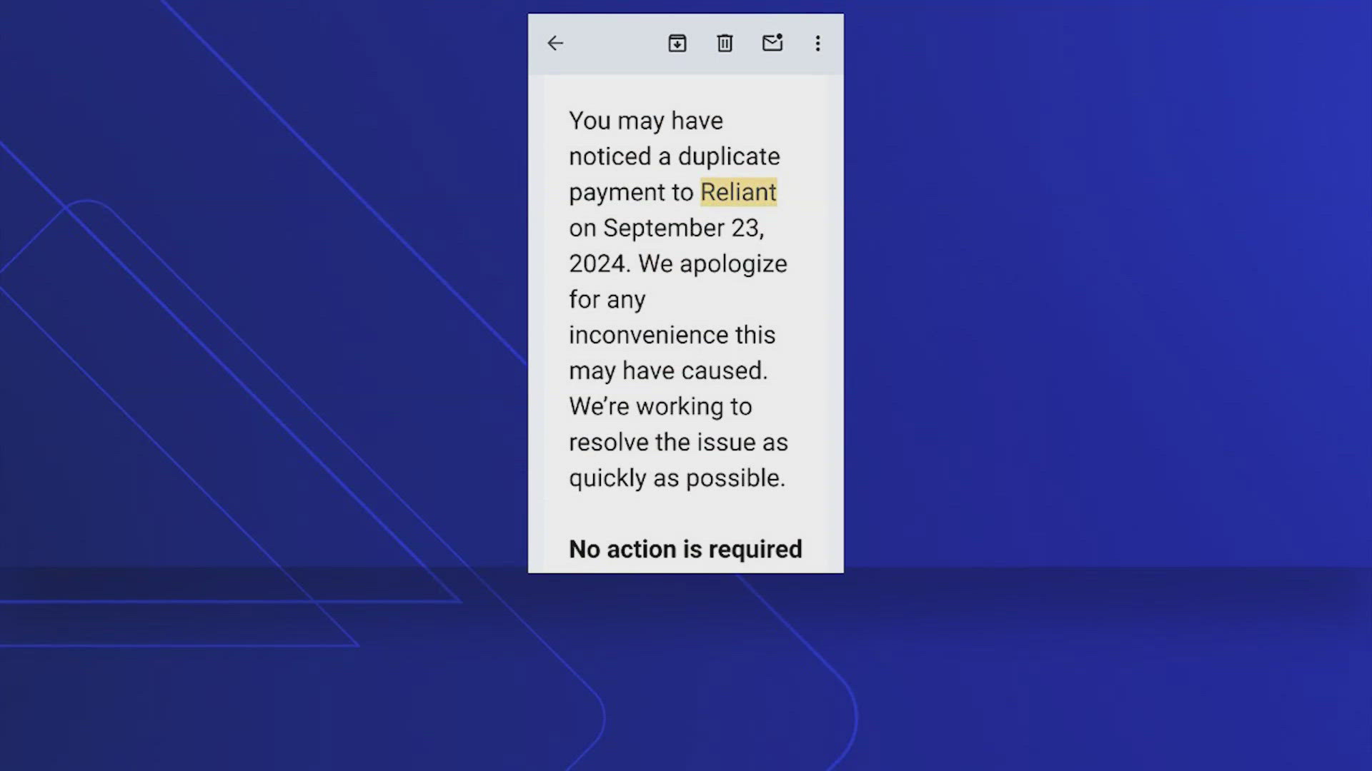 Reliant Energy apologized to customers after accidentally charging them twice this month.