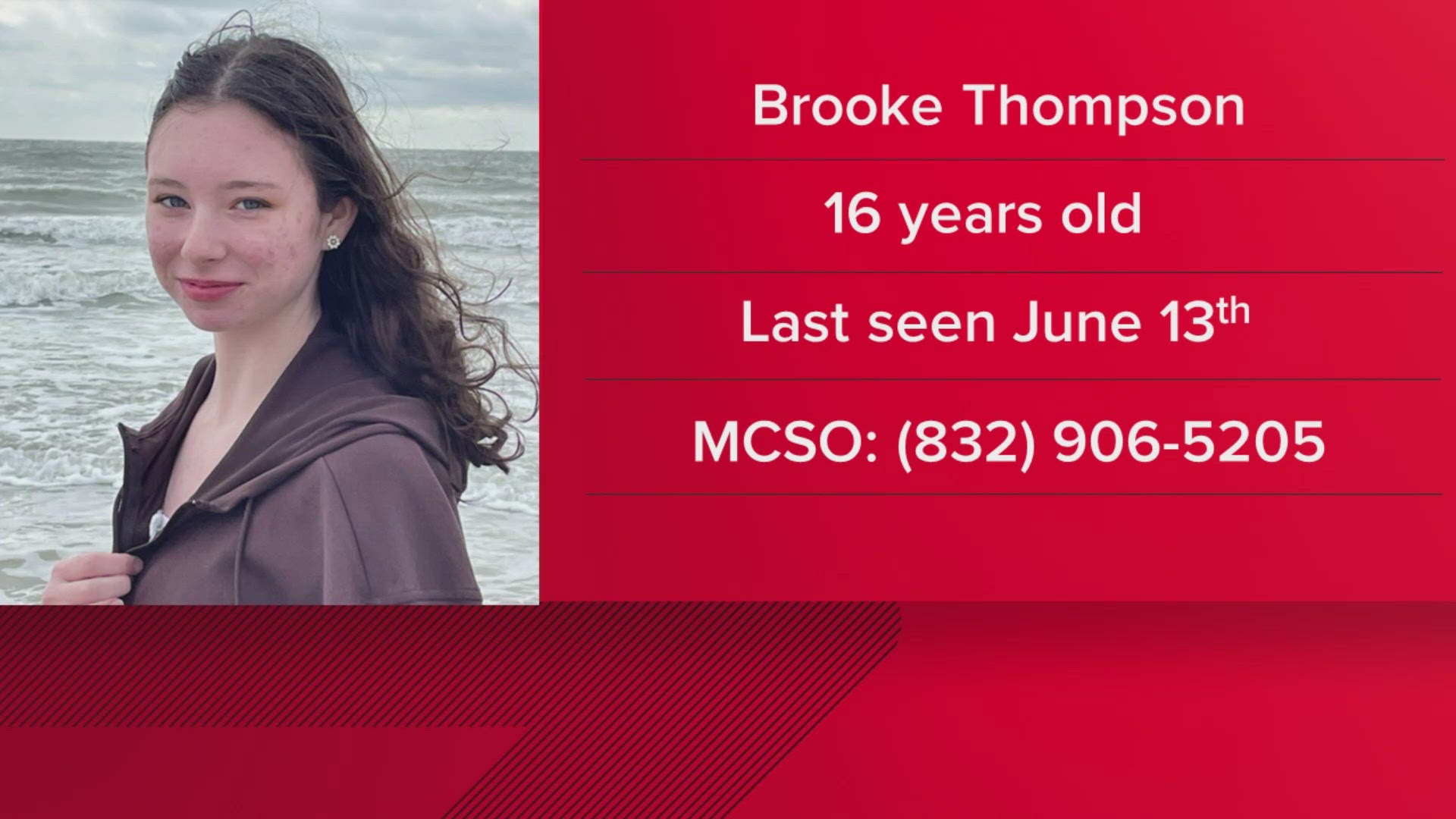 Brooke Thompson was last seen in the Spring area on June 13, 2024.