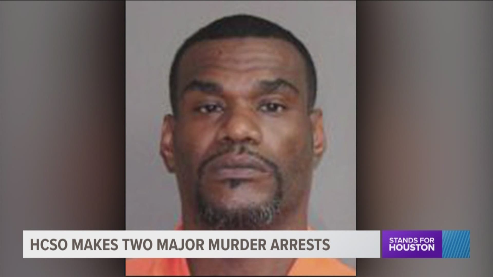 Harris County Sheriff's deputies made arrests in two separate murder cases Wednesday morning.