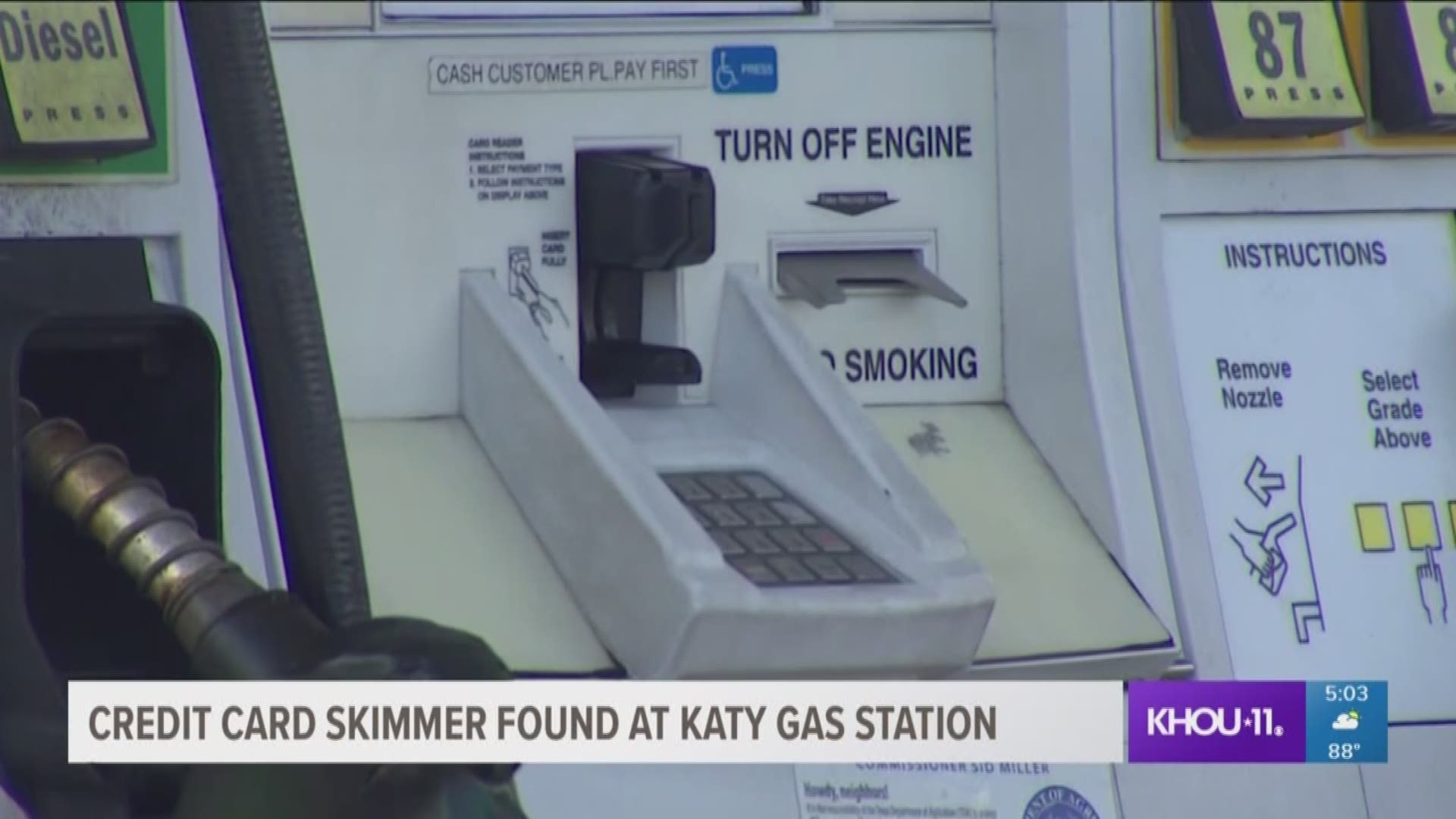 Authorities are investigating after three skimmers were recently found at a Katy gas station.