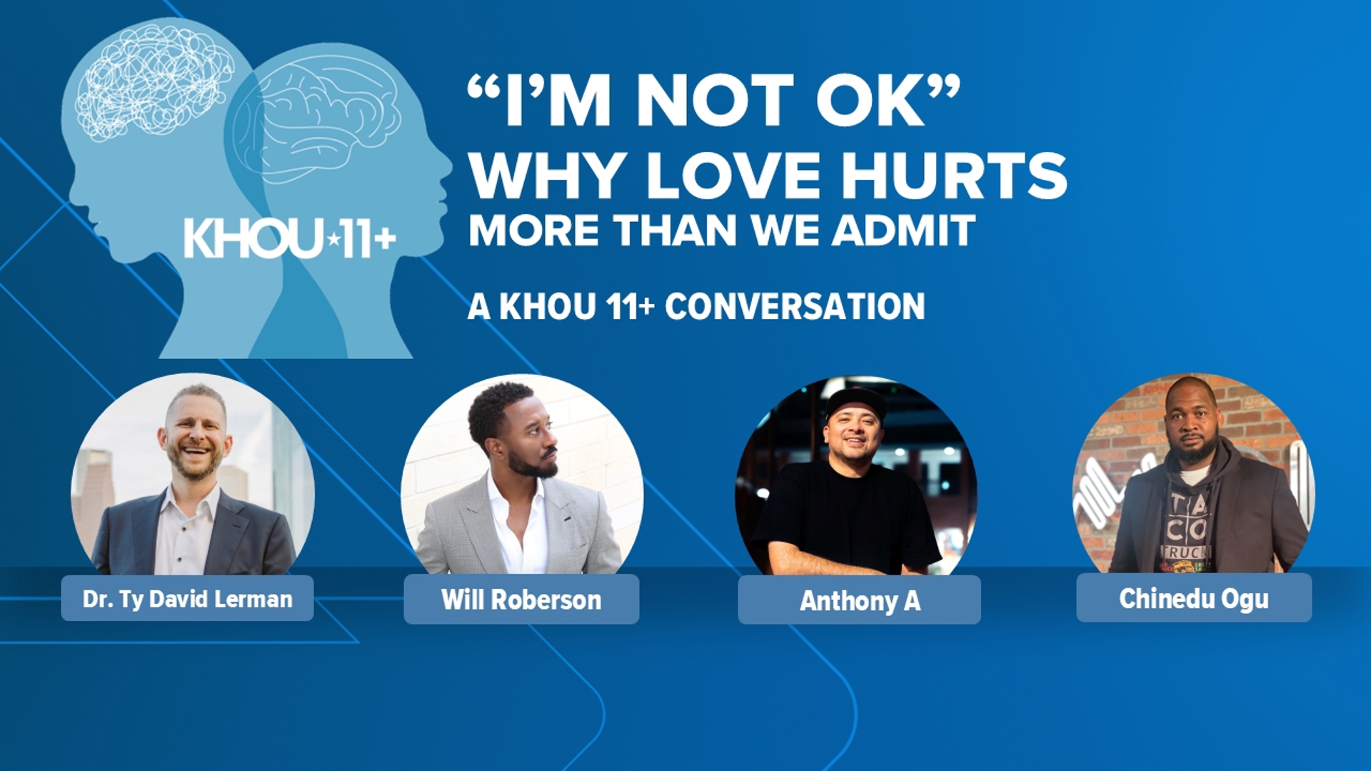 Comedians reunite to talk with a therapist about how dating, breakups, and love impact men’s mental health. It's the second part of KHOU 11’s “I’m Not OK” series.