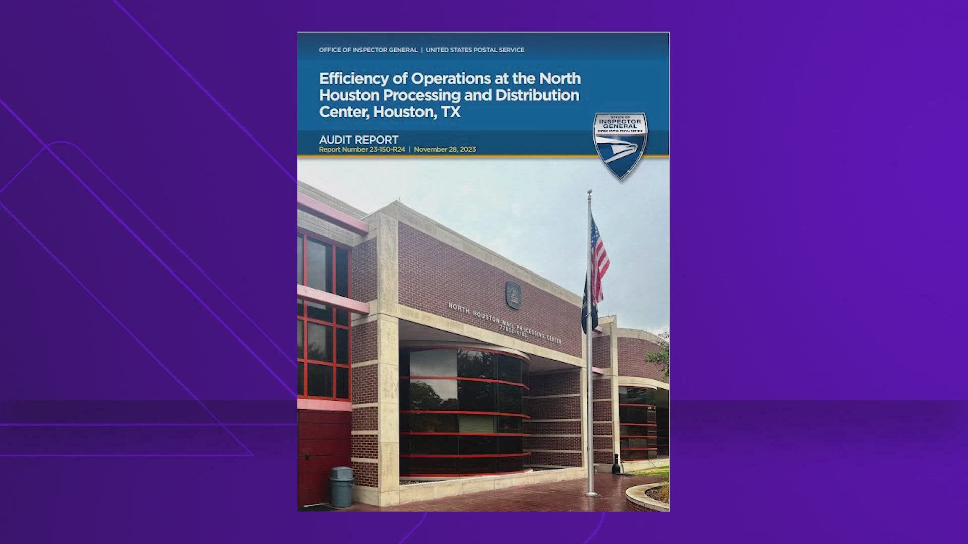 The report showed the Office of Inspector General found issues with clearance times, late and canceled trips and packages not being scanned, among other things.