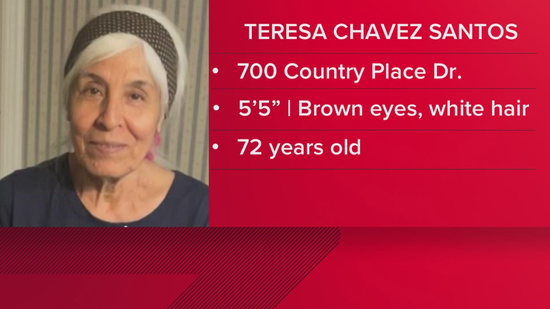 Teresa Chavez was last seen on Country Place Drive in west Houston on Oct. 19.