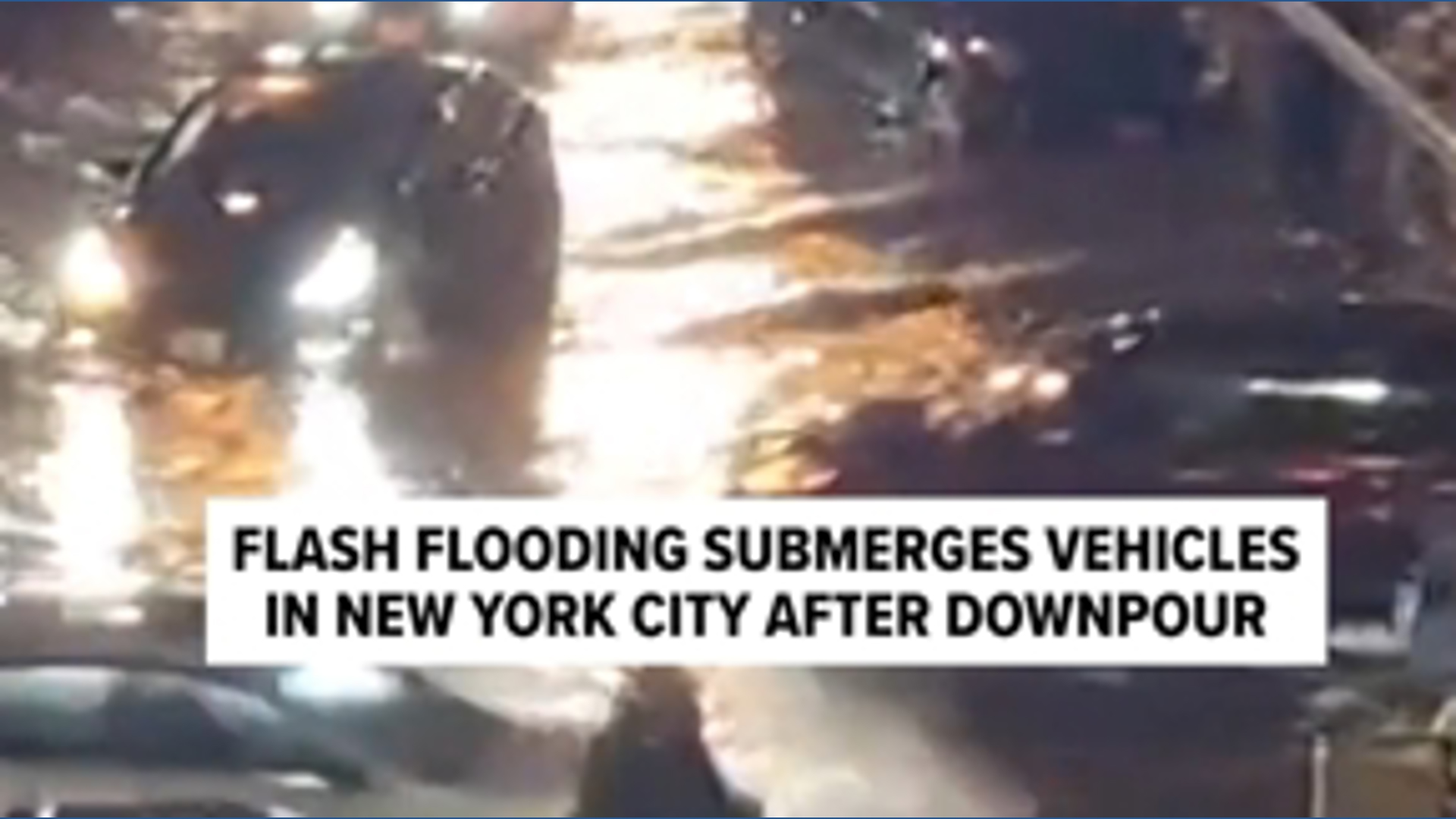 Flash flooding submerges vehicles in New York City after downpour ...