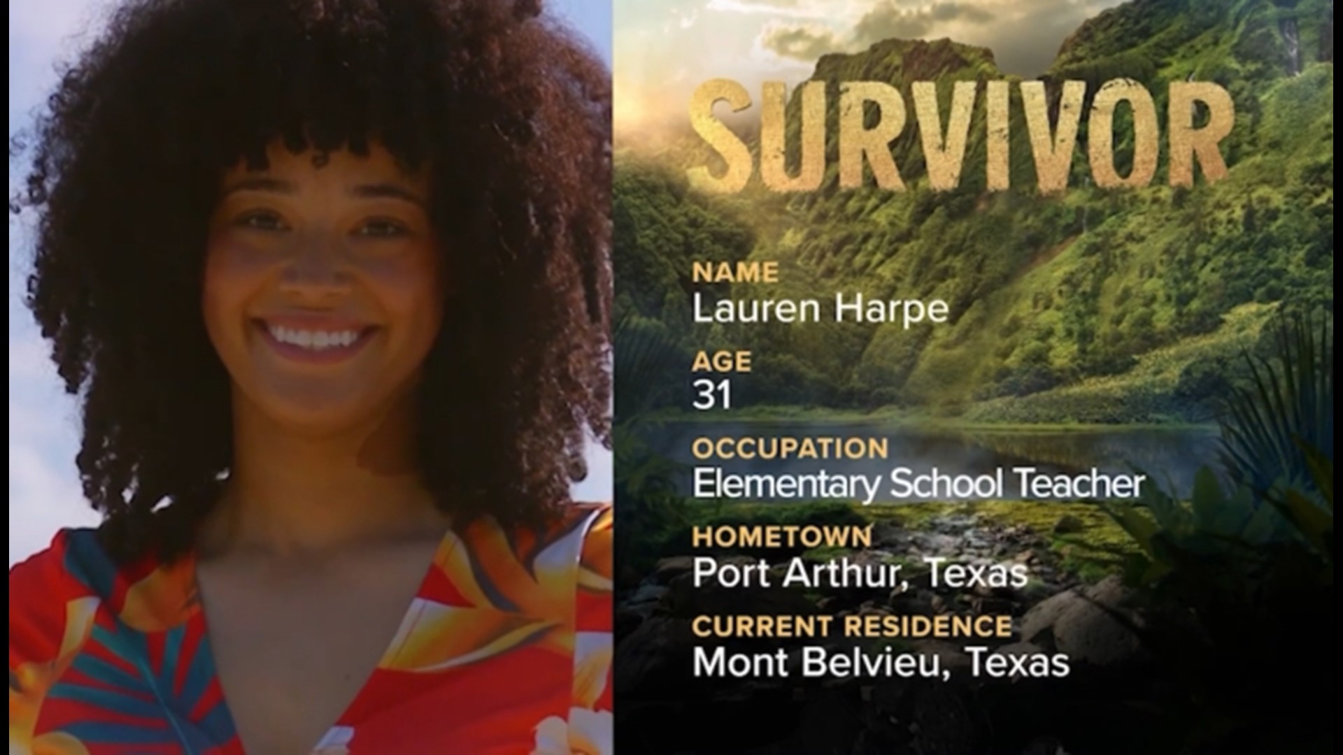 Lauren Harpe, 31, will be competing in the 2023 season of 'Survivor.' She is from Port Arthur, Texas but currently resides in Mont Belvieu, Texas.