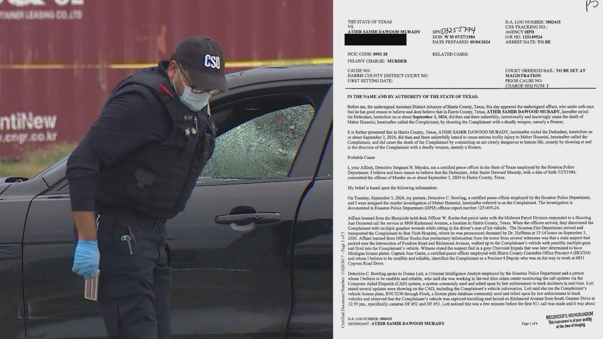 HPD says Corporal Maher Husseini's dashcam shows him talking with Arthir Murady and then shaking hands in a parking lot about a mile from the shooting scene.