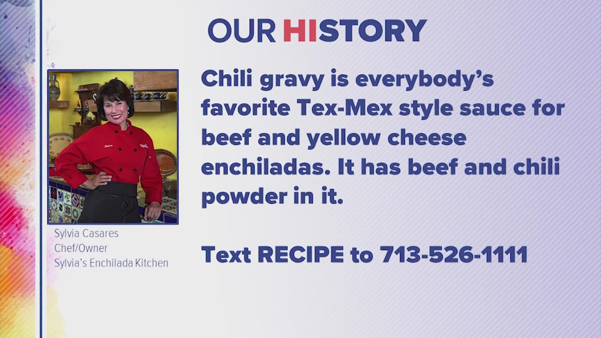 Houston's Enchilada Queen shares the secret behind her famous Tex-Mex gravy.