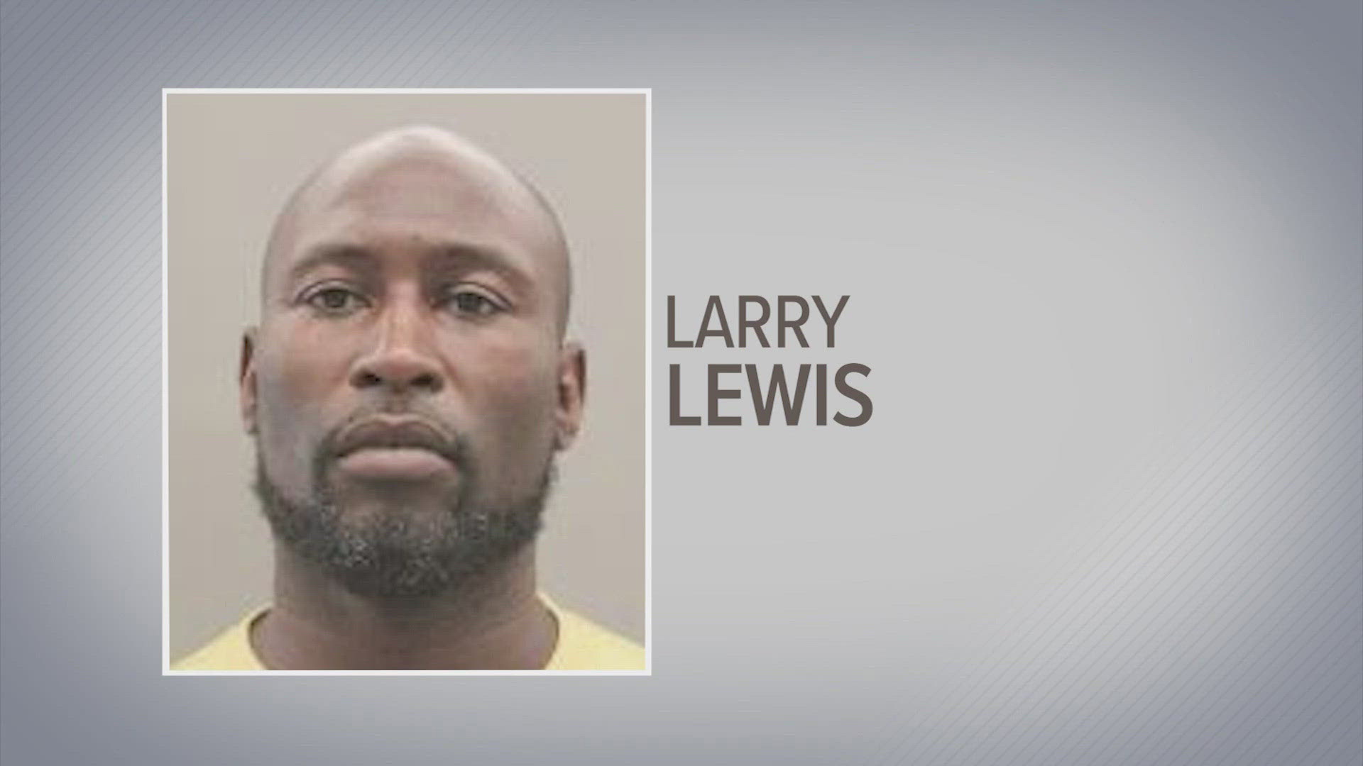 Larry Lewis, 48, was convicted of using physical force to coerce four women into prostitution on Bissonnet Street, as well as in other Texas and Louisiana cities.