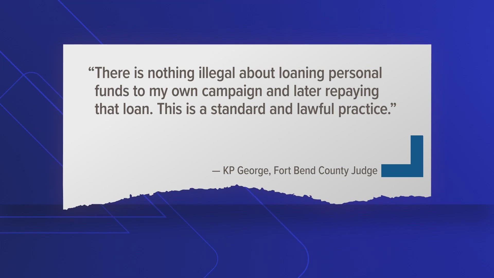 Fort Bend County Judge KP George is out on bond after turning himself in on two counts of money laundering. He claims these charges are a political witch hunt.