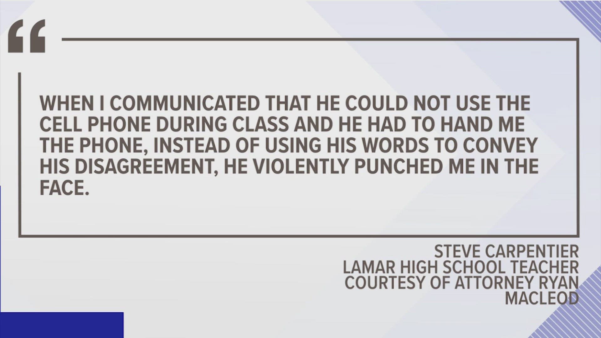 After video of a Lamar High School student punching a teacher surfaced last week, the teacher said it won't deter him from returning to the classroom.