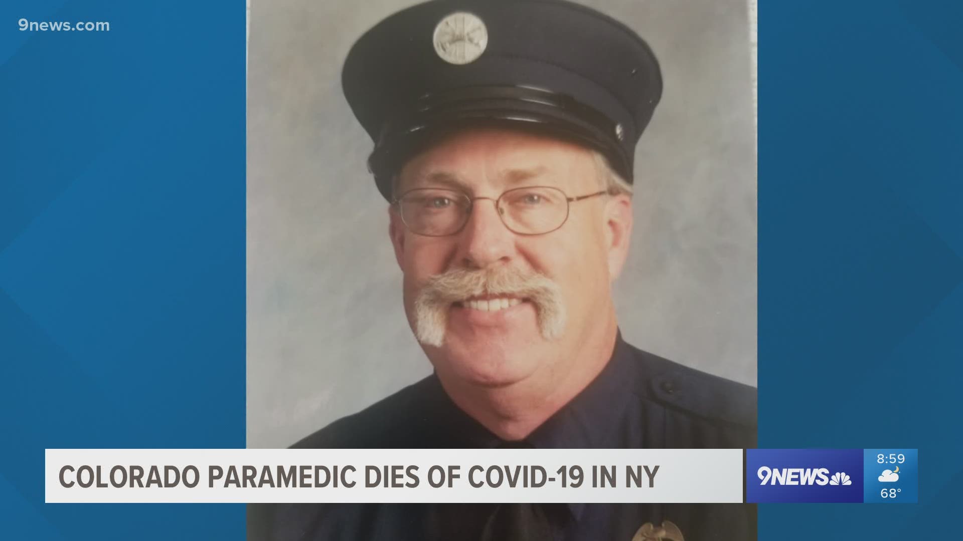 Paul Cary was a former Aurora paramedic and firefighter who volunteered to go to the epicenter of the coronavirus pandemic.