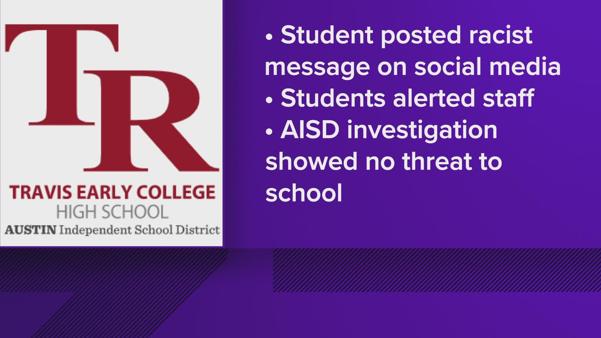 Austin ISD police investigated the threat made on Thursday and found there was no immediate danger to the campus.