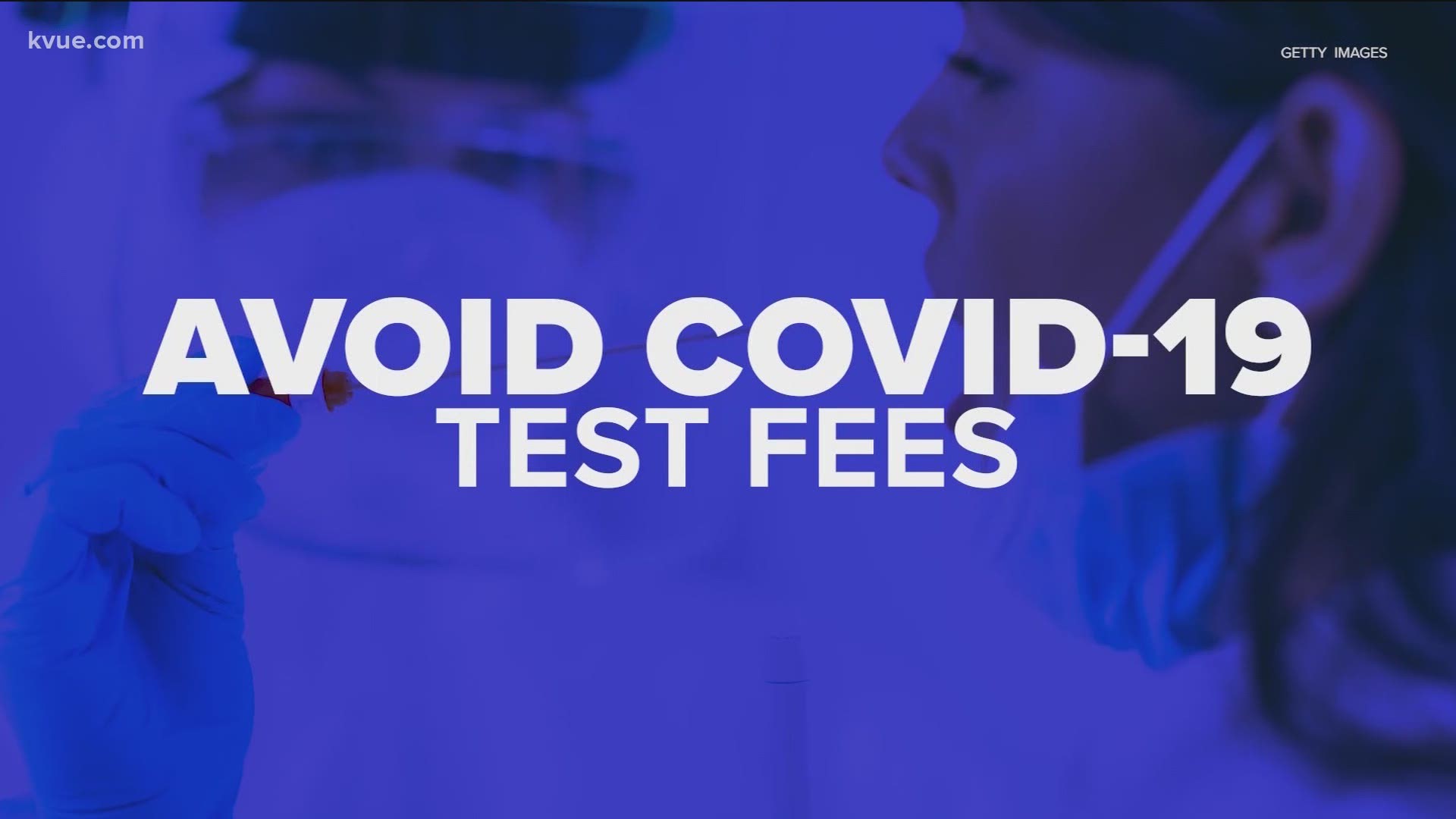 We spoke with the Texas Department of Insurance to find out how to best avoid paying COVID-19 test fees.