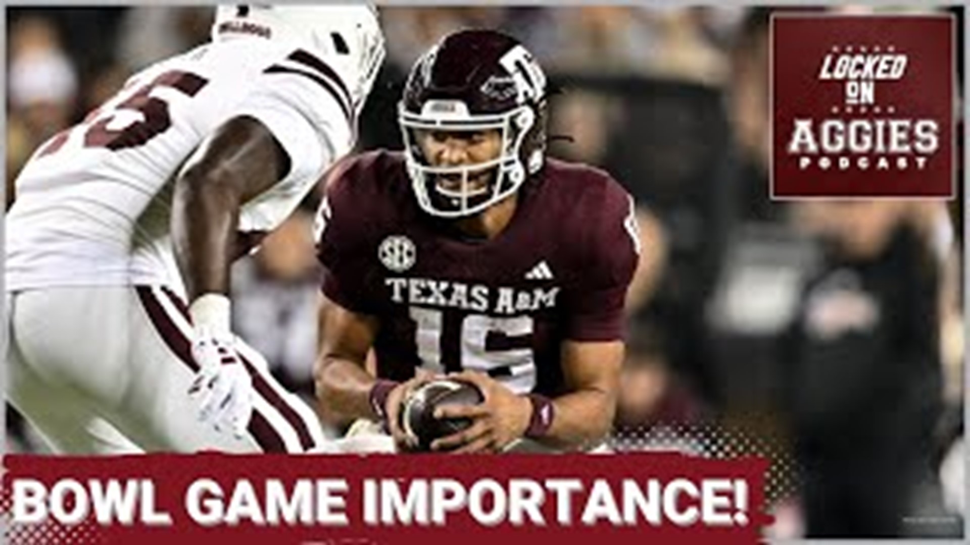 On today's episode of Locked On Aggies, host Andrew Stefaniak talked about the importance of the bowl game for Texas A&M.