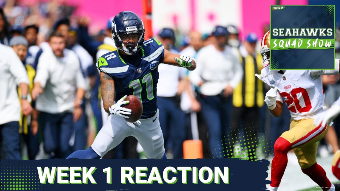 SEAHAWKS SQUAD SHOW: Seattle Seahawks WEEK ONE REACTION vs. San