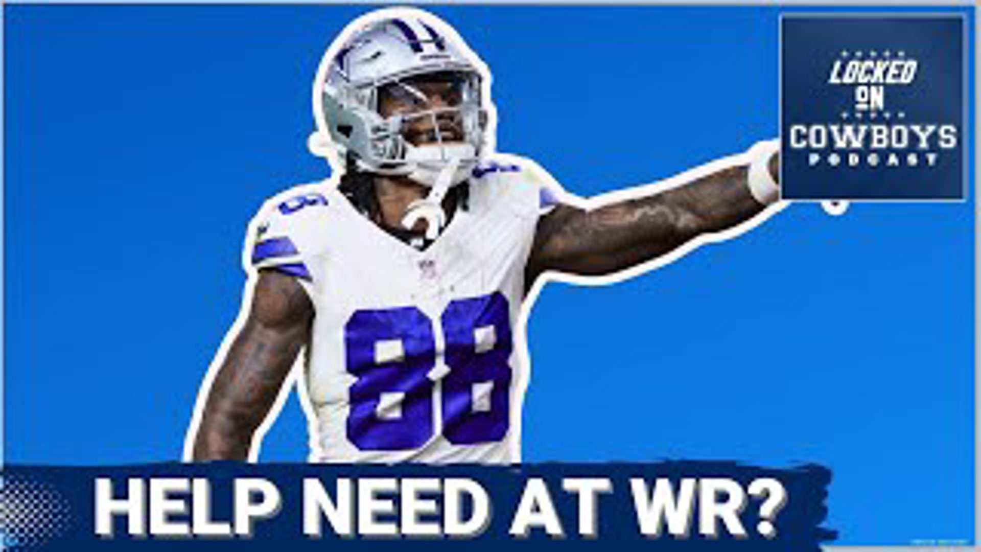 Do The Dallas Cowboys Need More Help At Wide Receiver?