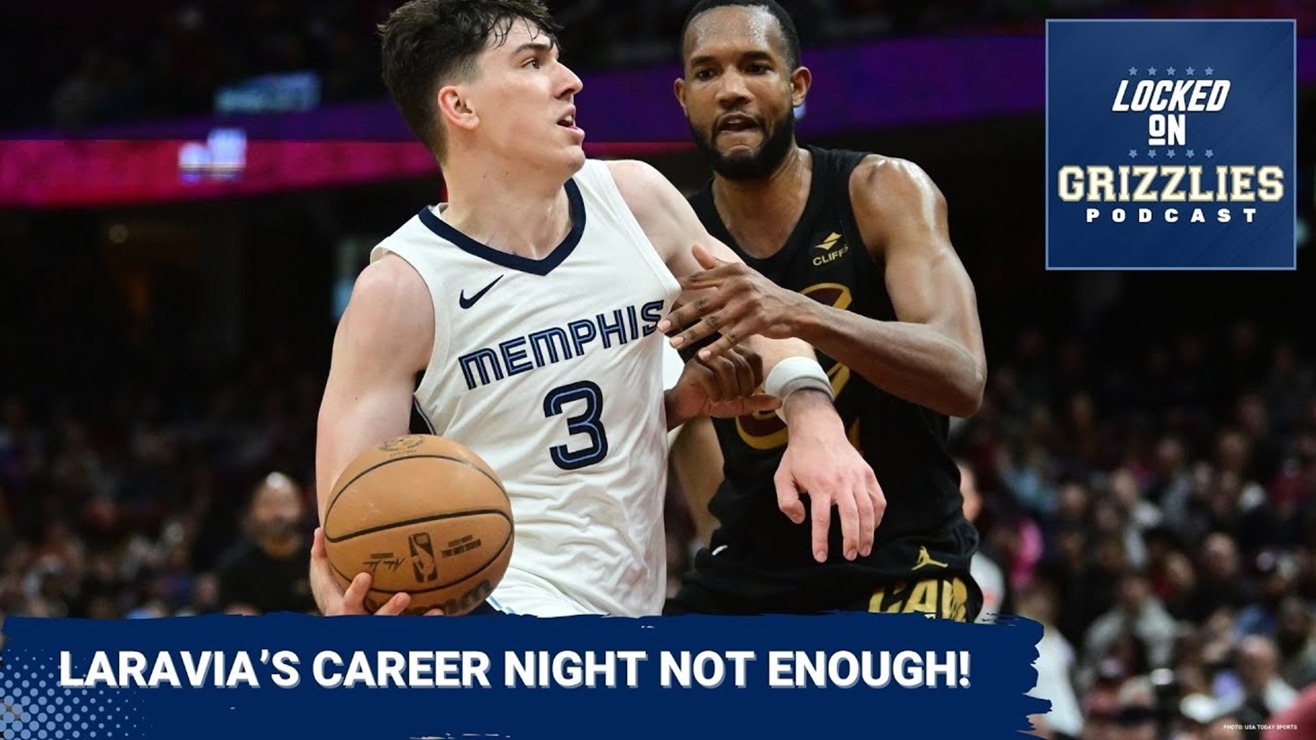 Jake LaRavia's career night can't get the Memphis Grizzlies past the Cleveland Cavaliers