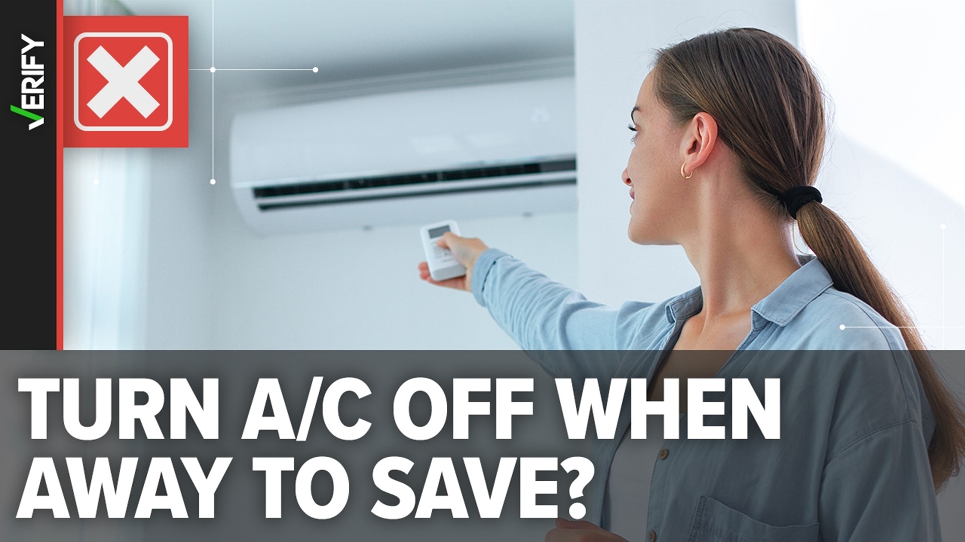Turning off your air conditioner will not save you money