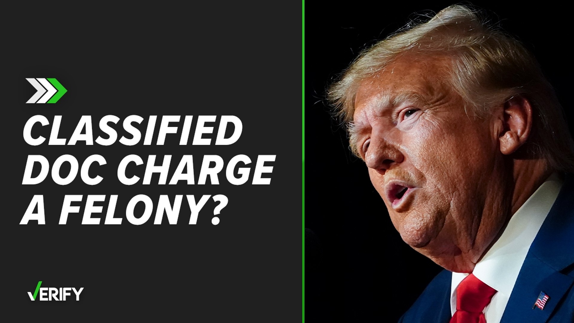After Trump’s federal indictment, online claims said he made mishandling classified documents a felony instead of a misdemeanor while president. That’s true.