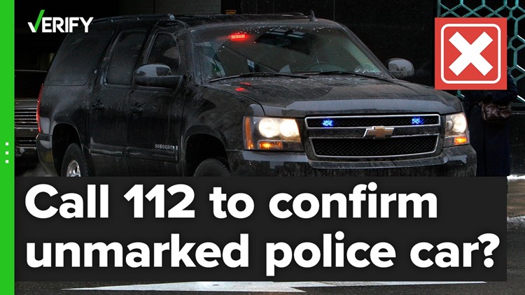 No, you should not call 112 to confirm the identity of an unmarked police car.