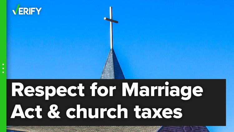 Churches that support same-sex marriage will not have their tax-exempt status revoked under the Respect for Marriage Act
