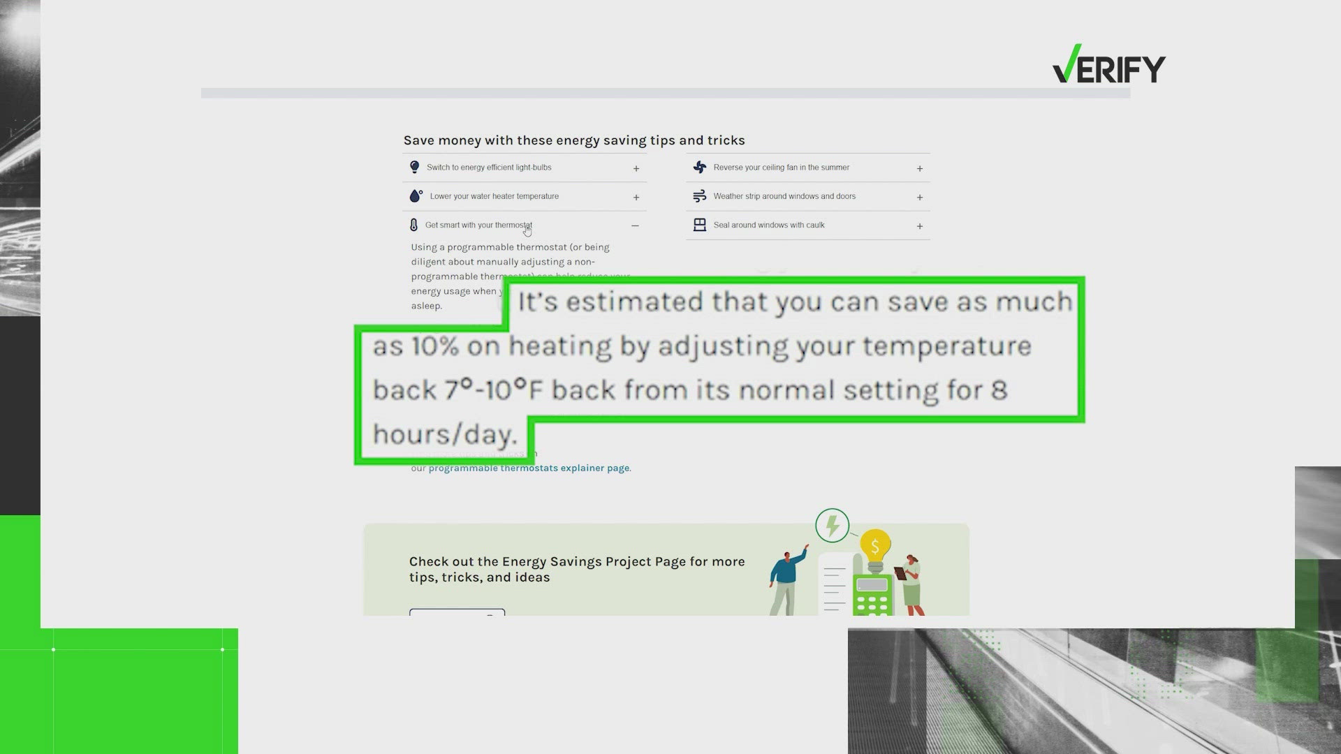 The US Department of Energy says you can save as much as 10 percent on heating by adjusting your temperature on your thermostat